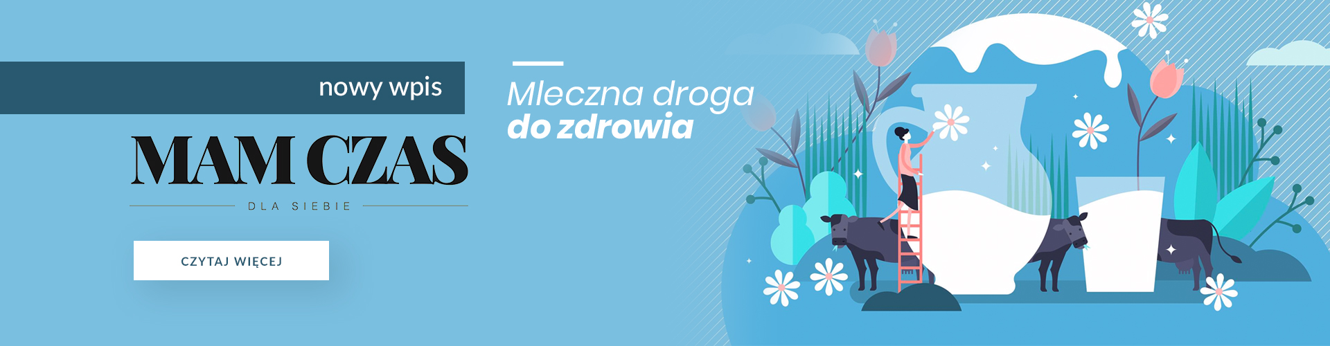 MLECZNA DROGA DO ZDROWIA