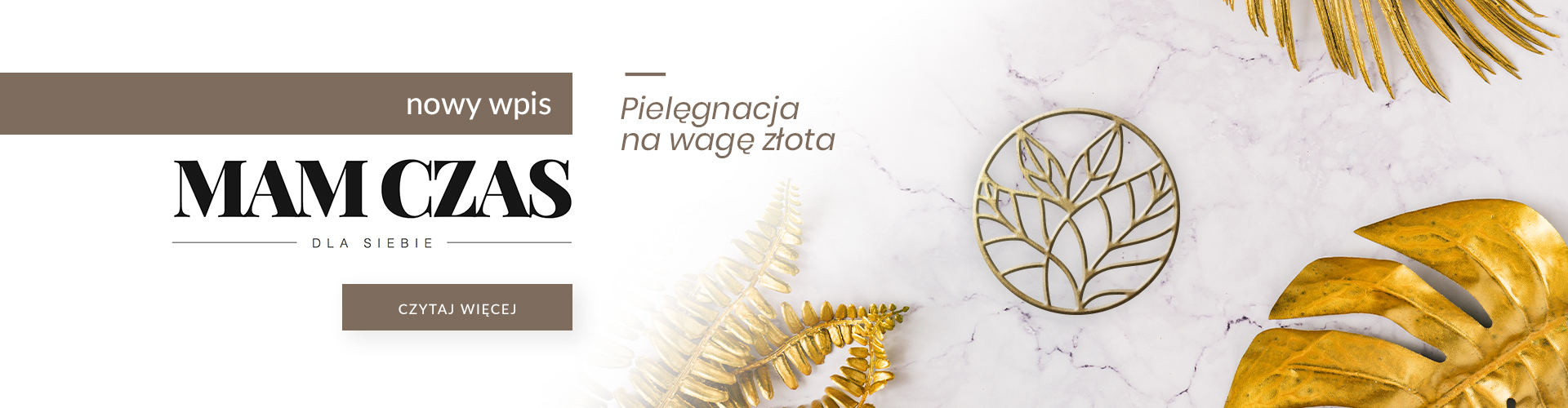 PIELĘGNACJA NA WAGĘ ZŁOTA