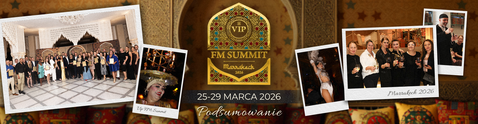 VIP FM SUMMIT W MARRAKESZU – INSPIRACJE, RELACJE, BIZNES